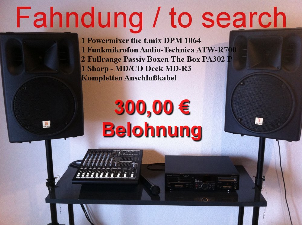 Musikanlage PA-Anlage gestohlen - bis zu 300€ Belohnung